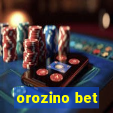 orozino bet